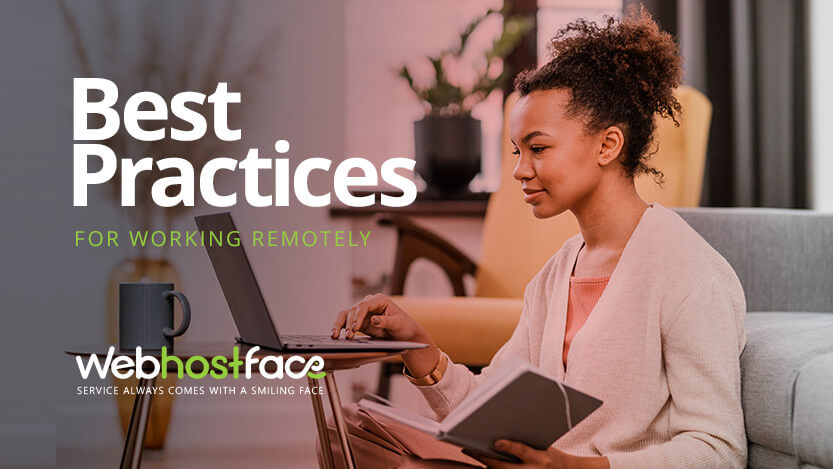 Best Practices for Working Remotely