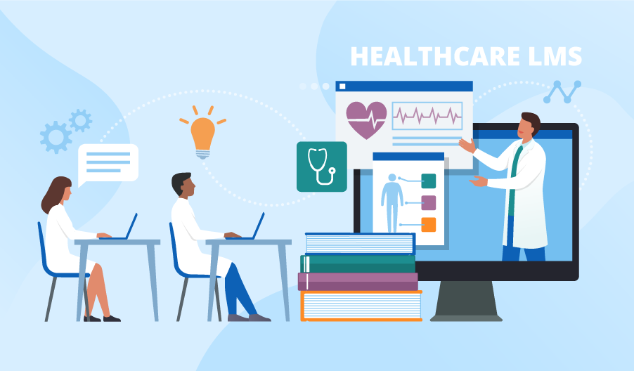 LMS for Healthcare: Upgrade Health Workers’ Skills