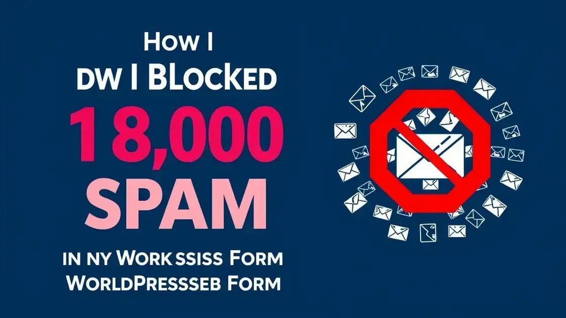 How to Block Spam Leads in Your Lead Generation Forms