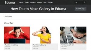 Creating a Stunning Gallery in the Eduma Theme: Step-by-Step Guide