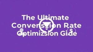 Essential Strategies for Effective Conversion Rate Optimization in WordPress