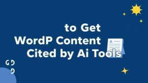 How to Optimize WordPress Content for AI Citations